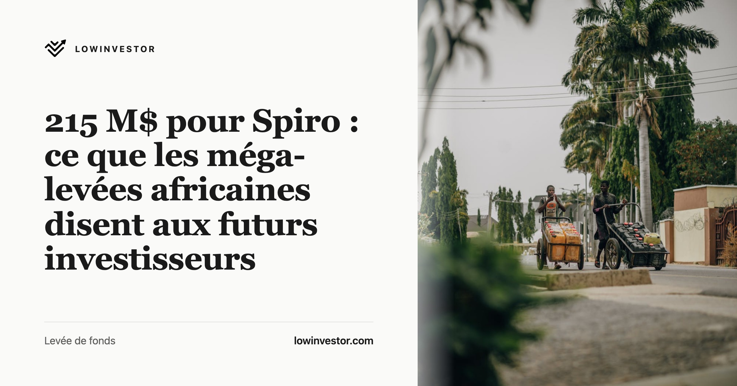 215 M$ pour Spiro : ce que les méga-levées africaines disent aux futurs investisseurs
