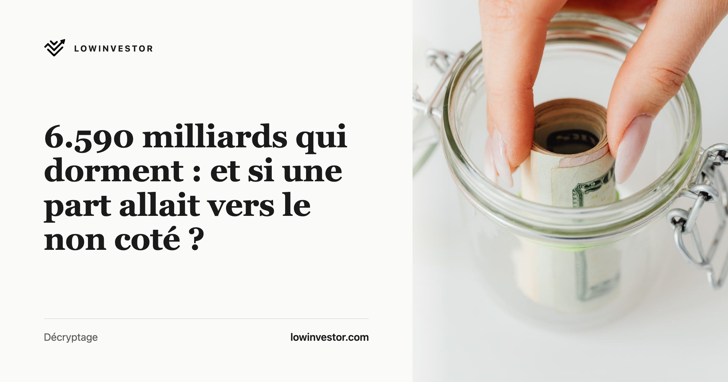 6.590 milliards qui dorment : et si une part allait vers le non coté ?