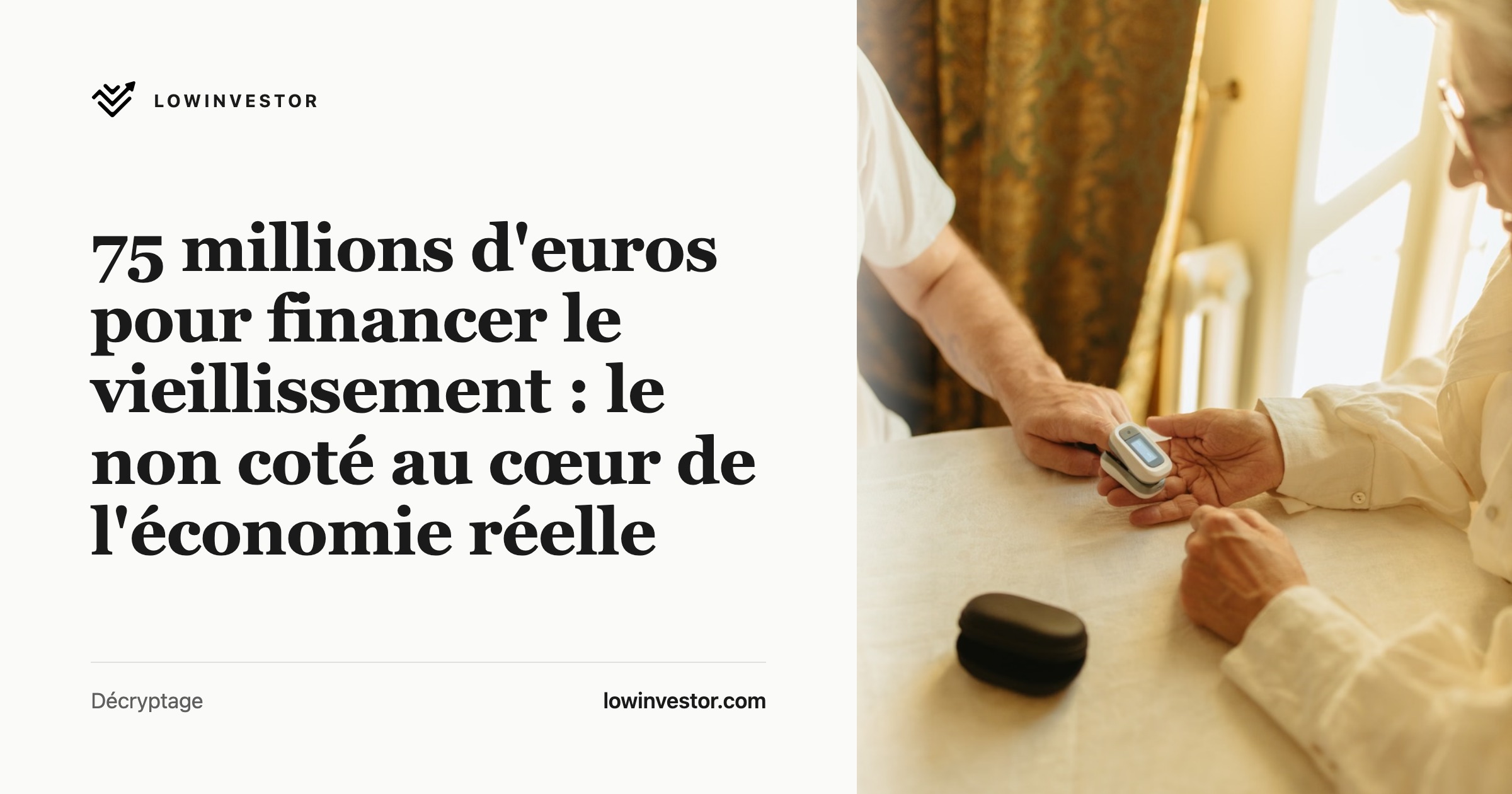 75 millions d'euros pour financer le vieillissement : le non coté au cœur de l'économie réelle