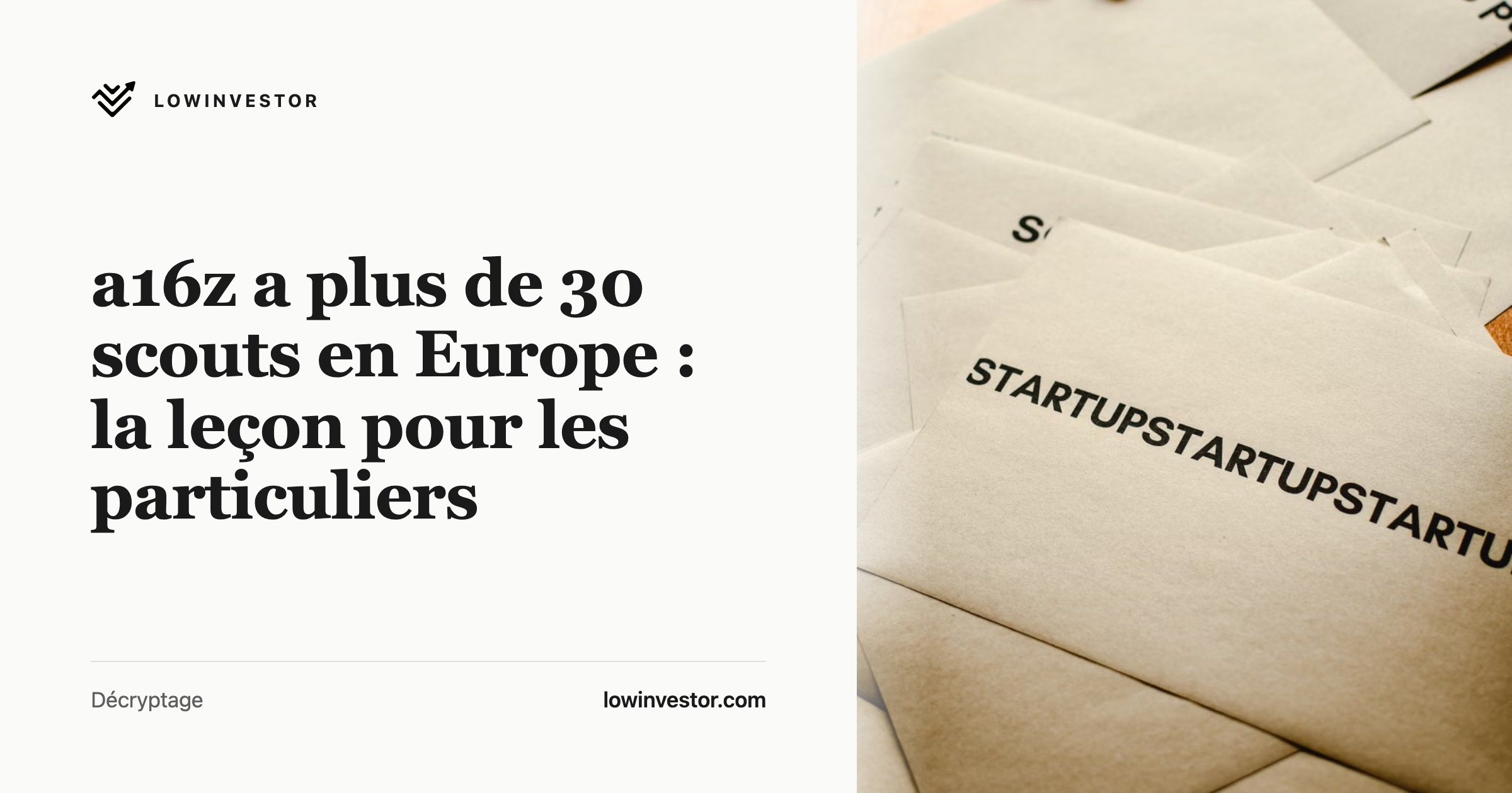 a16z a plus de 30 scouts en Europe : la leçon pour les particuliers