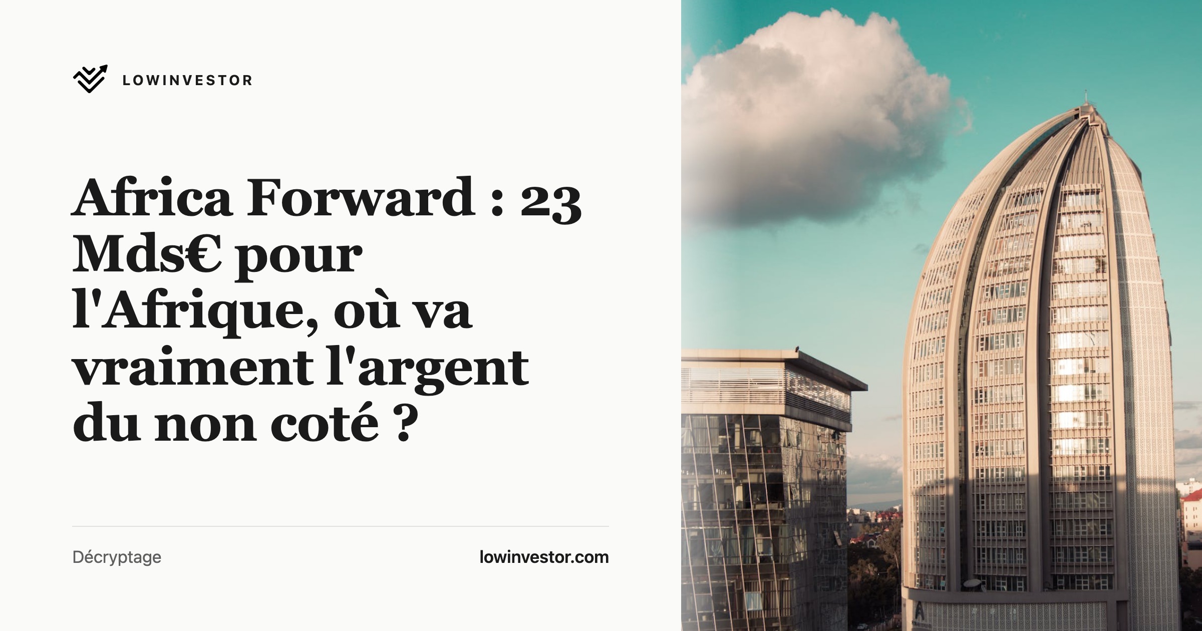 Africa Forward : 23 Mds€ pour l'Afrique, où va vraiment l'argent du non coté ?