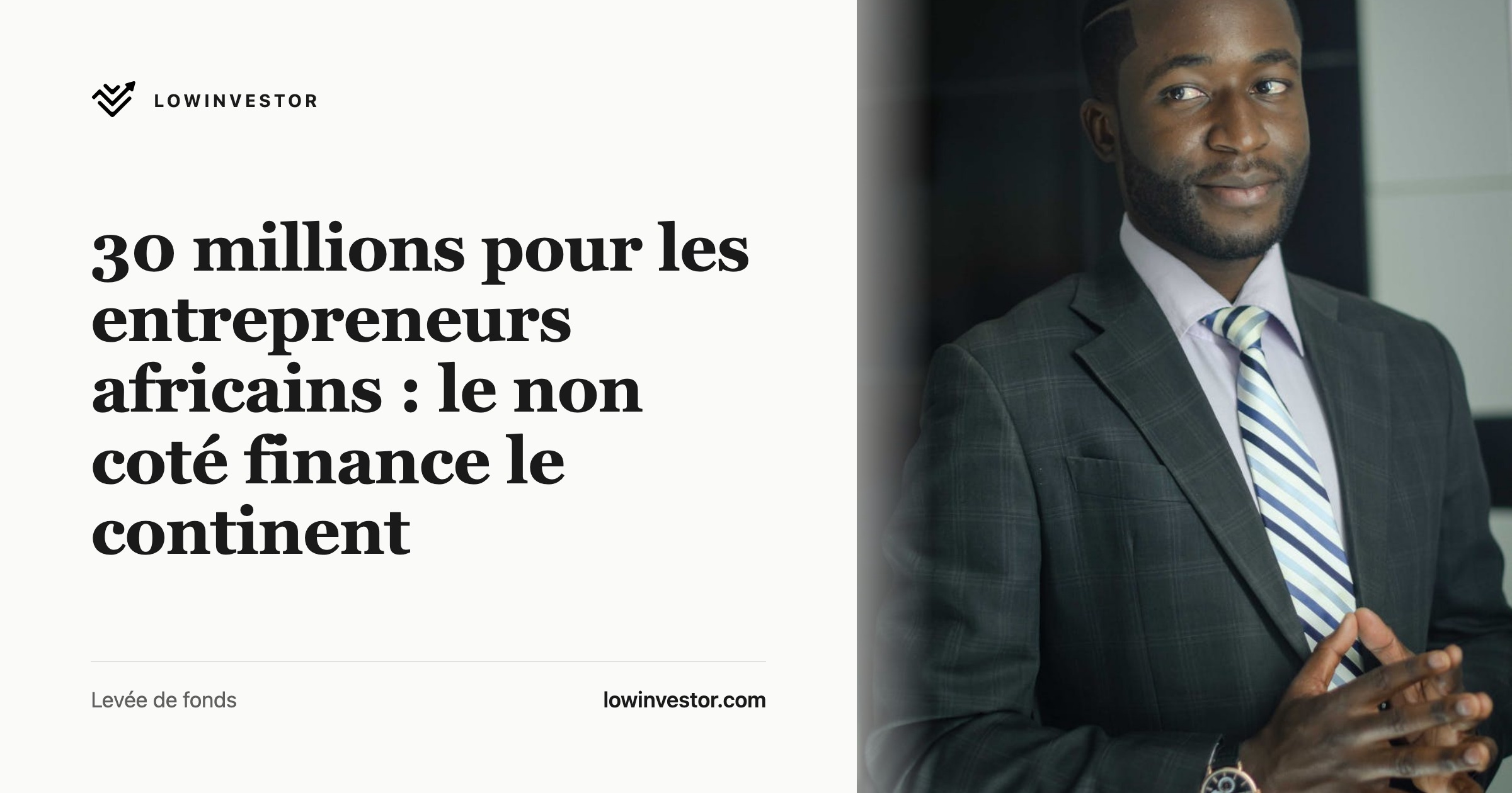 30 millions pour les entrepreneurs africains : le non coté finance le continent