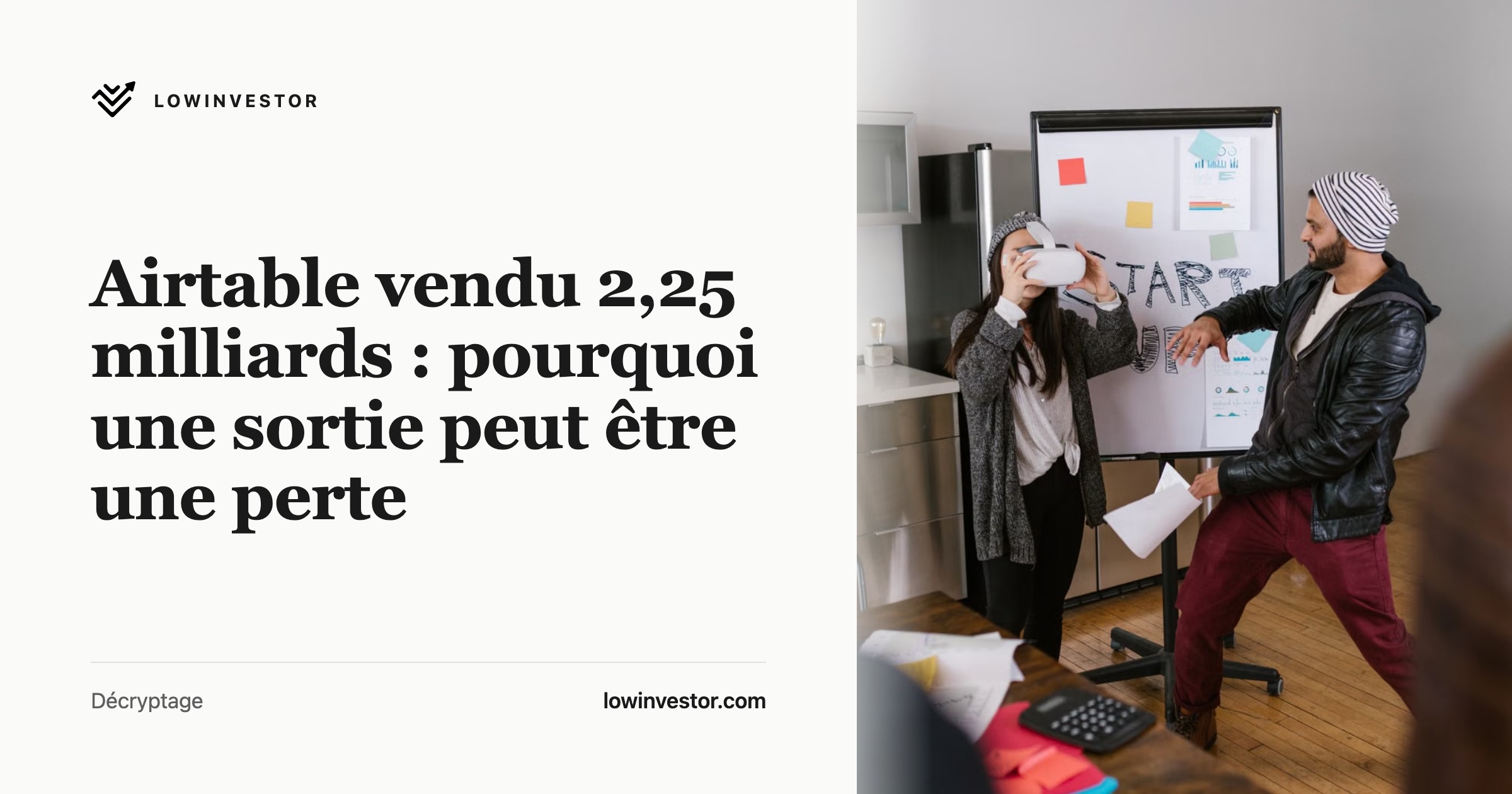 Airtable vendu 2,25 milliards : pourquoi une sortie peut être une perte