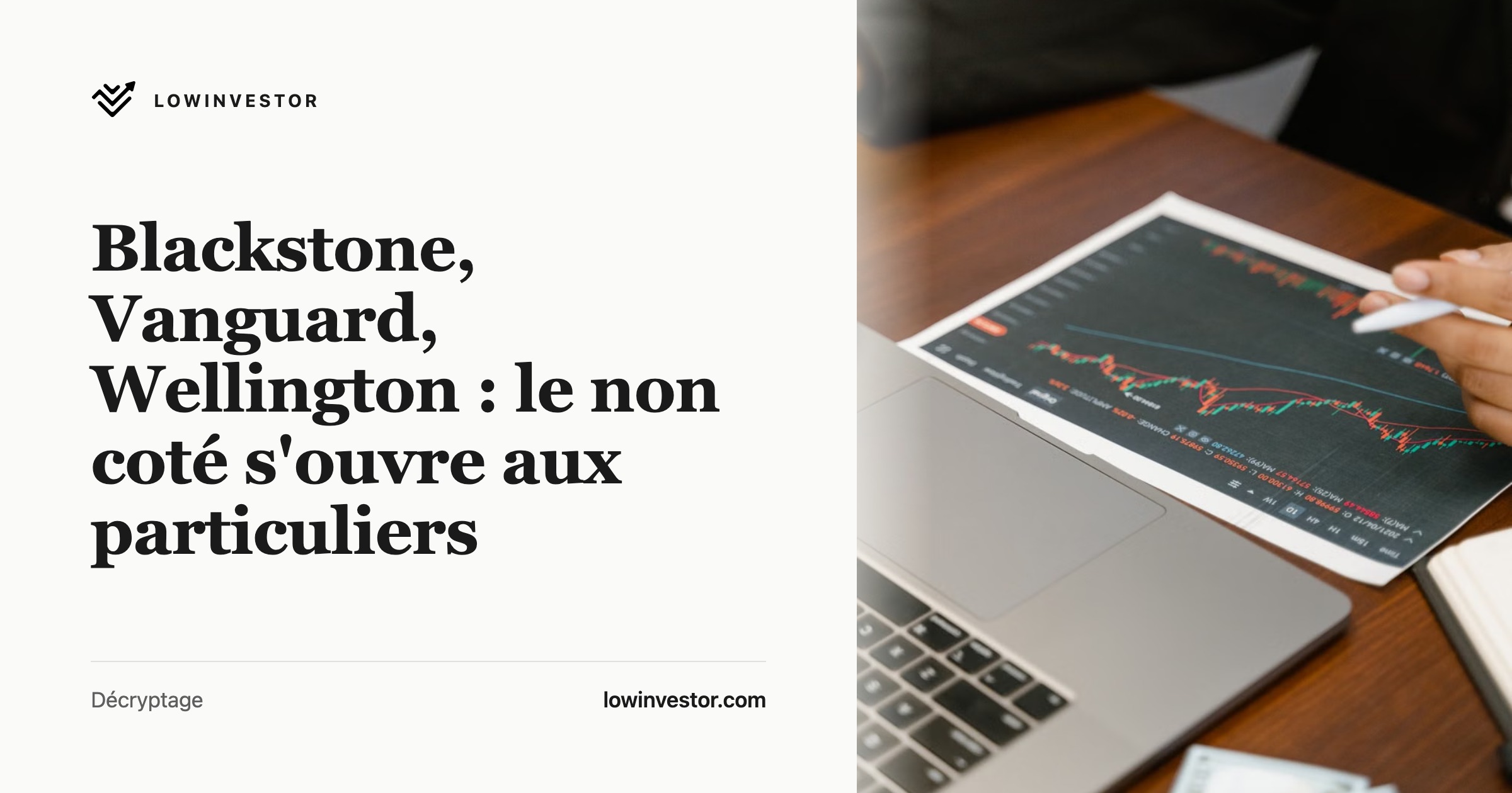 Blackstone, Vanguard, Wellington : le non coté s'ouvre aux particuliers