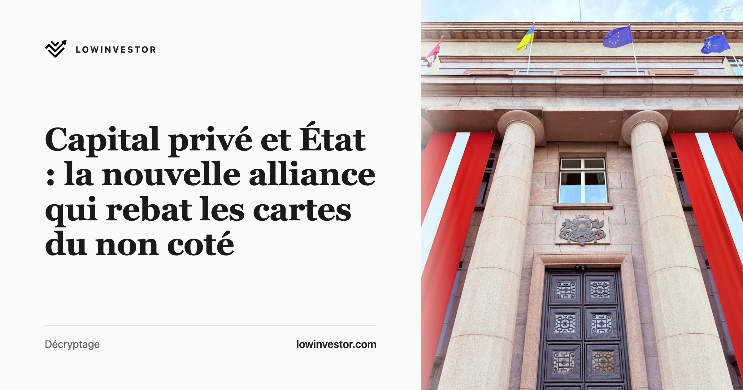 Capital privé et État : la nouvelle alliance qui rebat les cartes du non coté