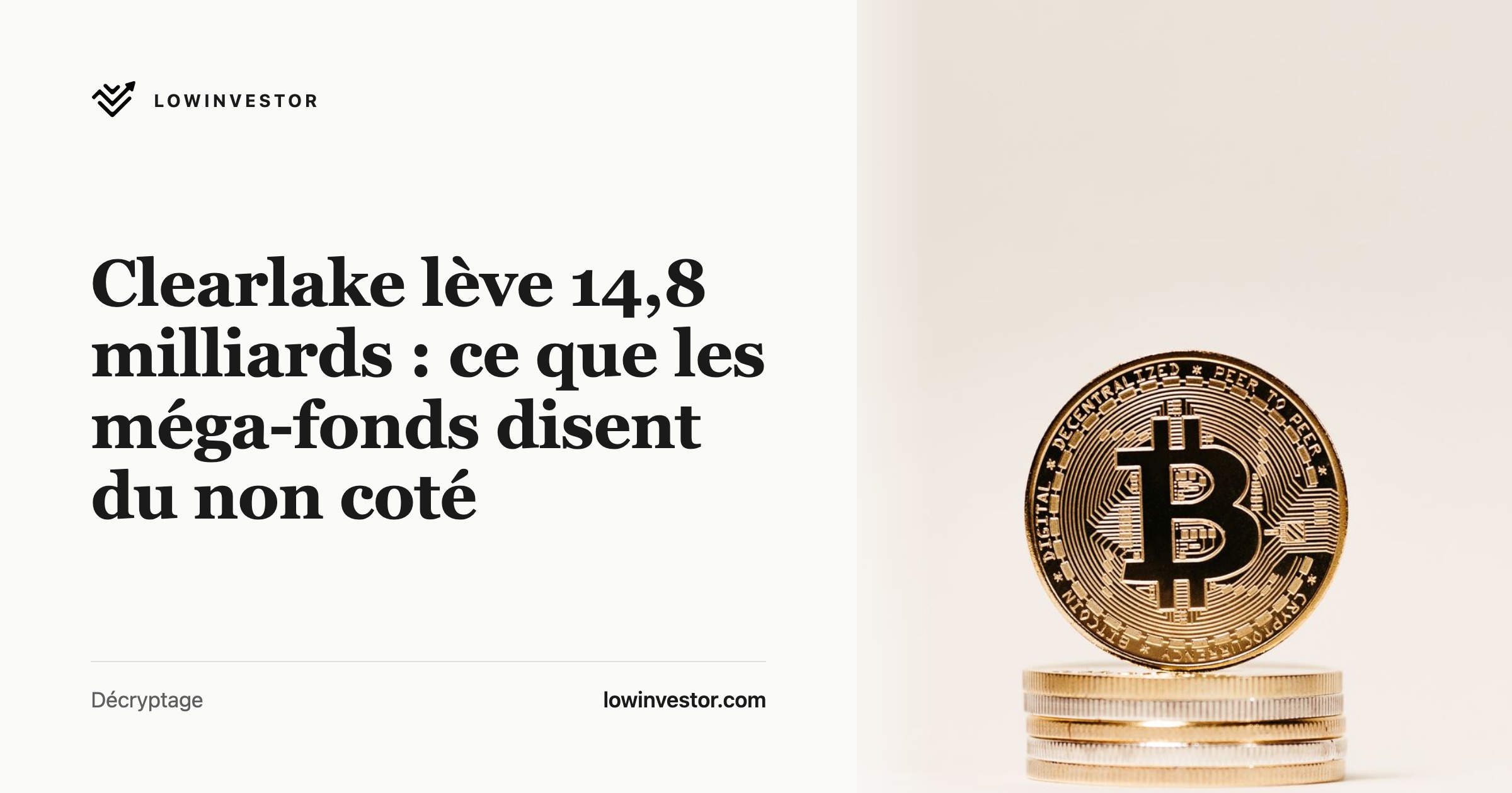 Clearlake lève 14,8 milliards : ce que les méga-fonds disent du non coté
