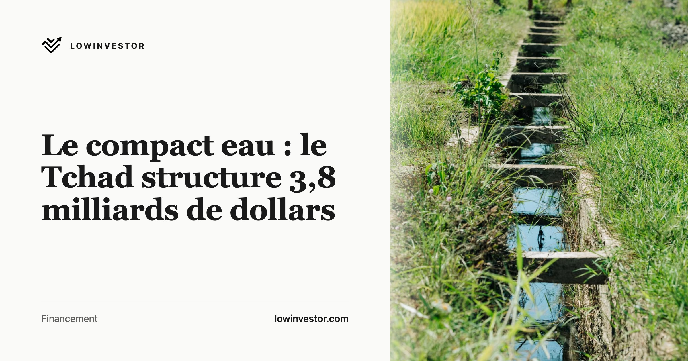 Le compact eau : le Tchad structure 3,8 milliards de dollars