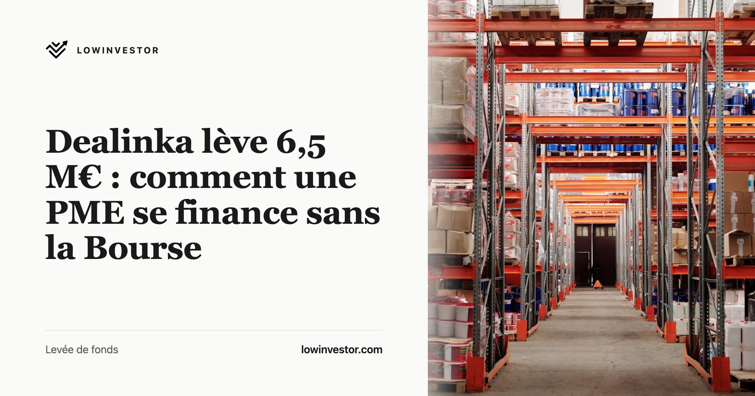 Dealinka lève 6,5 M€ : comment une PME se finance sans la Bourse