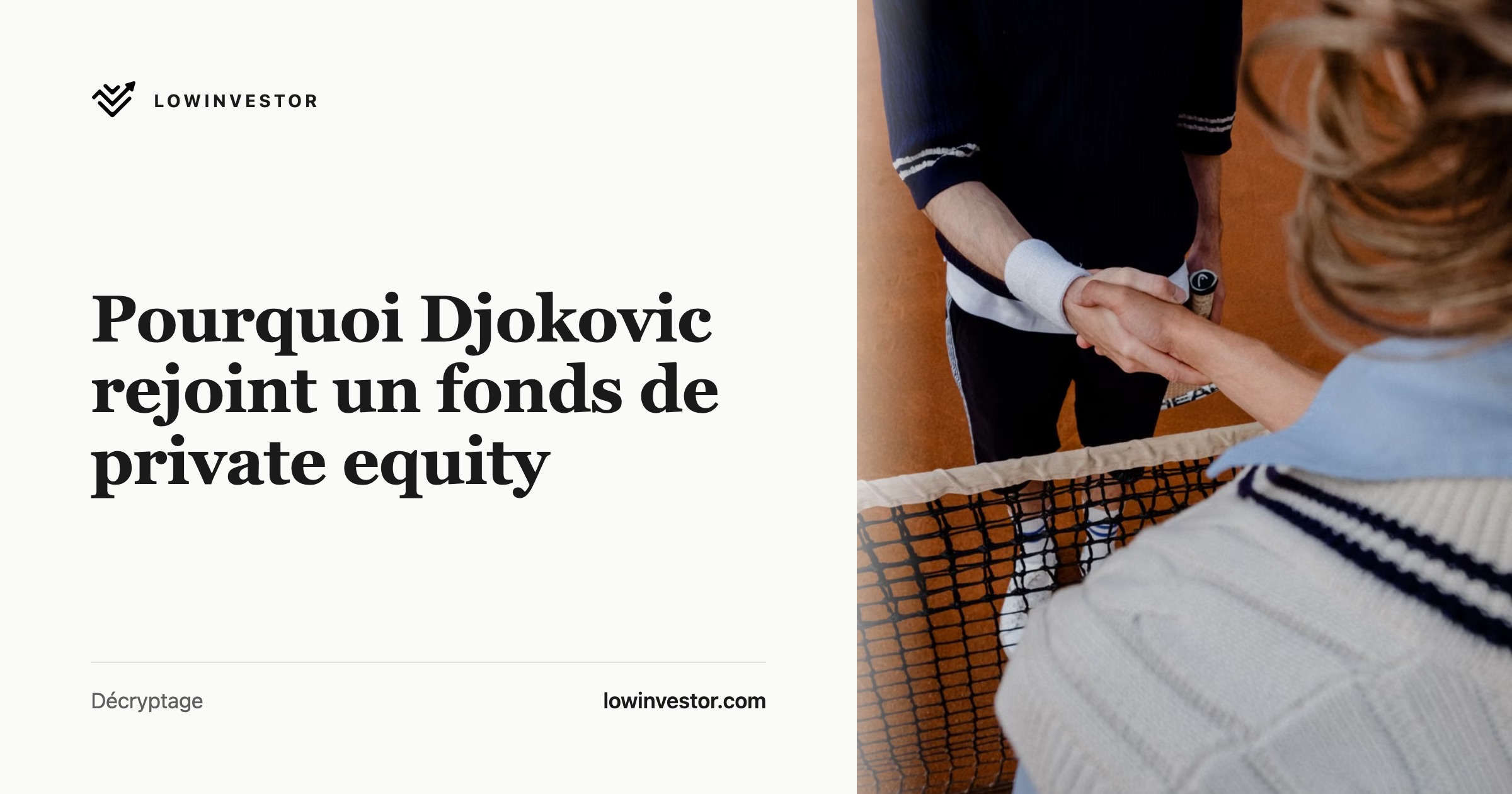 Pourquoi Djokovic rejoint un fonds de private equity