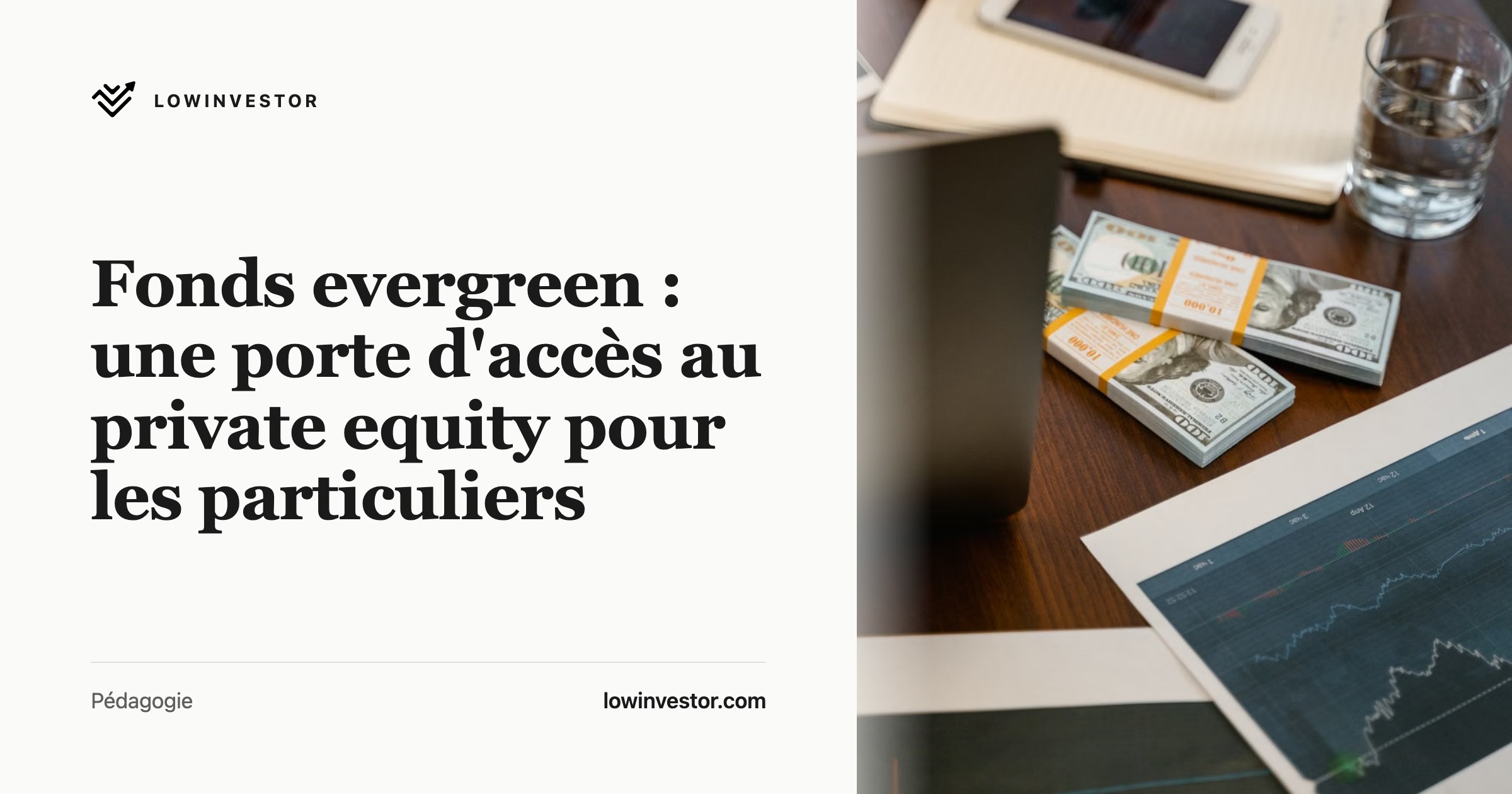 Fonds evergreen : une porte d'accès au private equity pour les particuliers