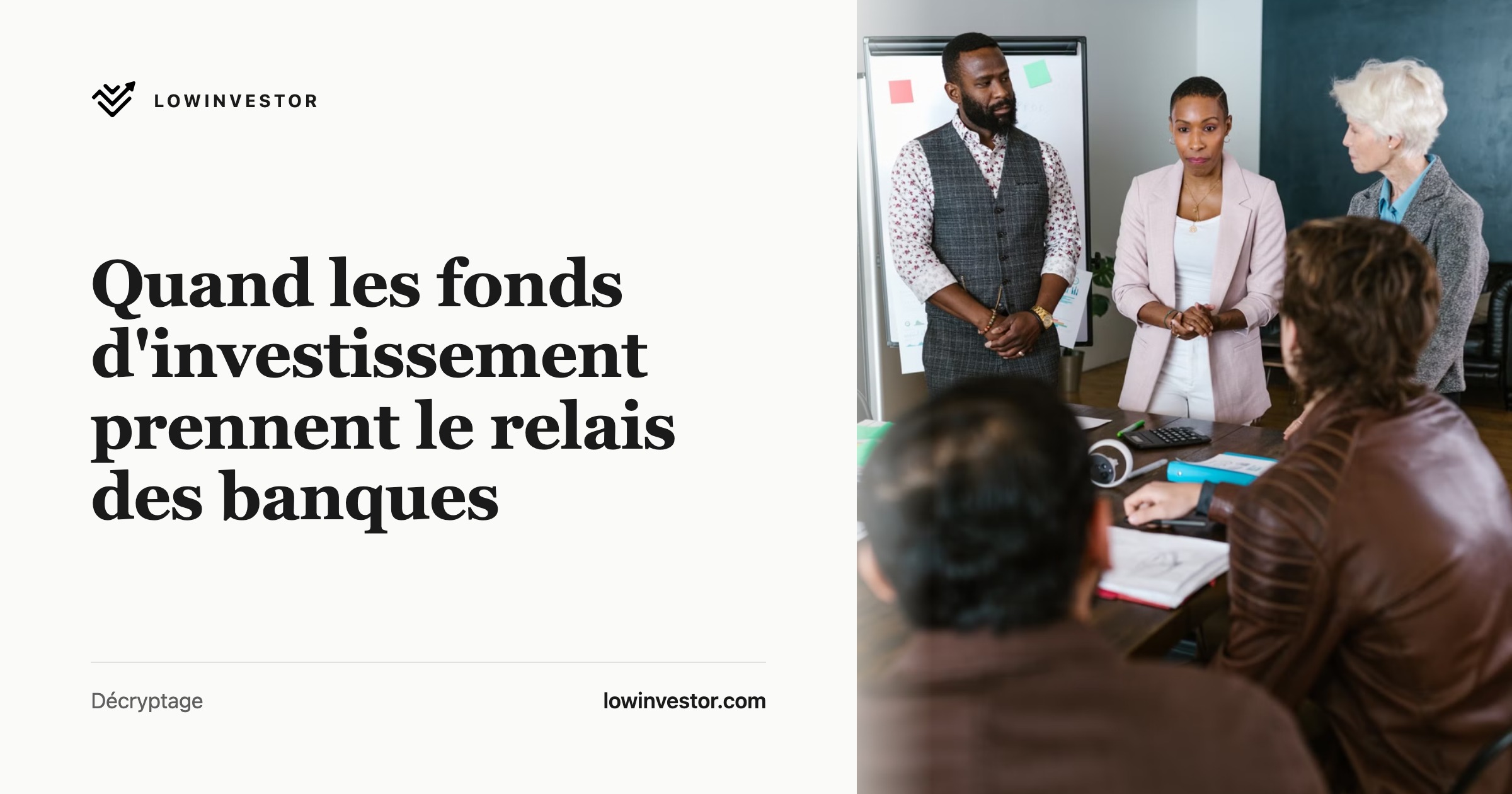 Quand les fonds d'investissement prennent le relais des banques