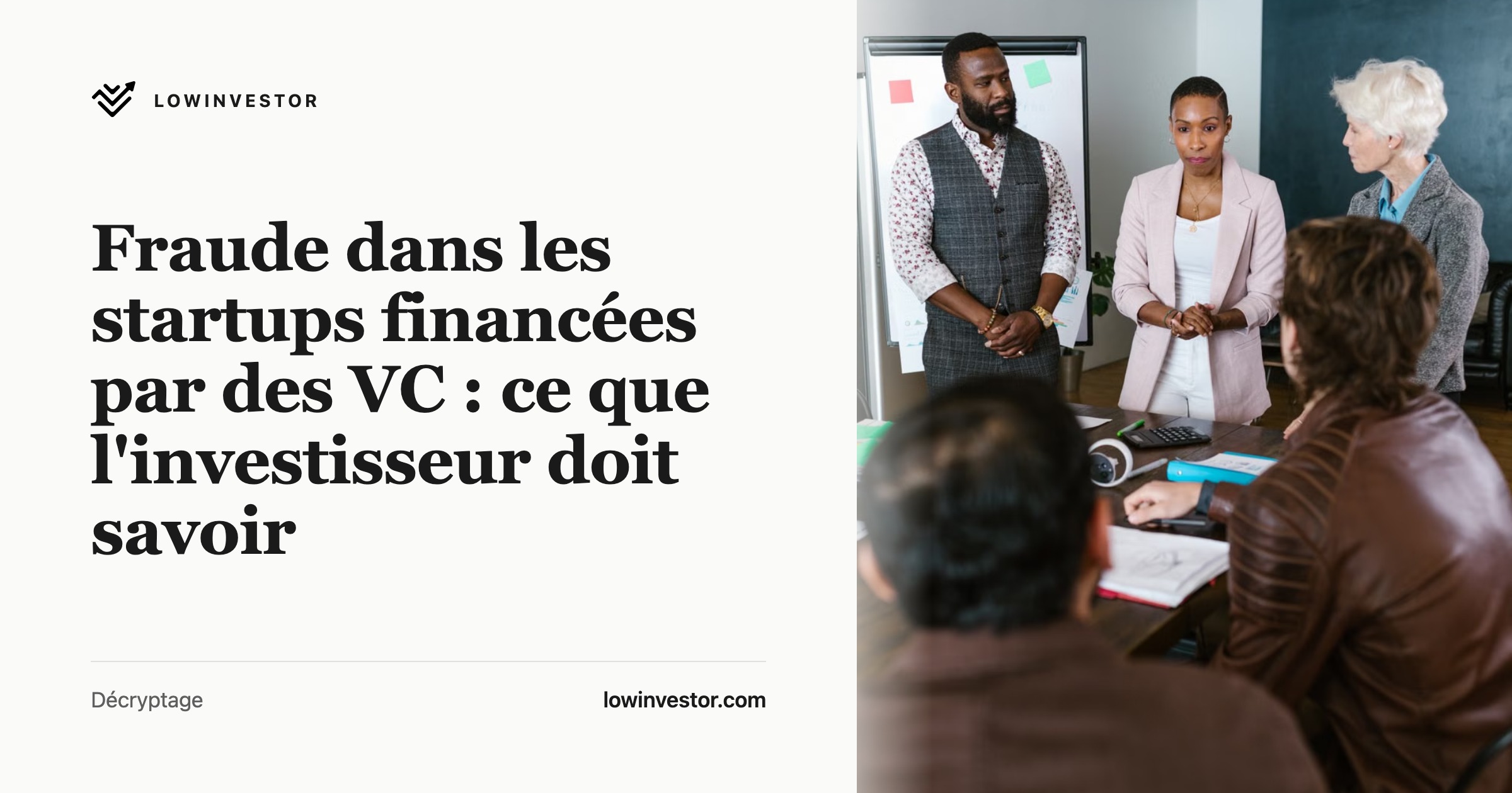 Fraude dans les startups financées par des VC : ce que l'investisseur doit savoir