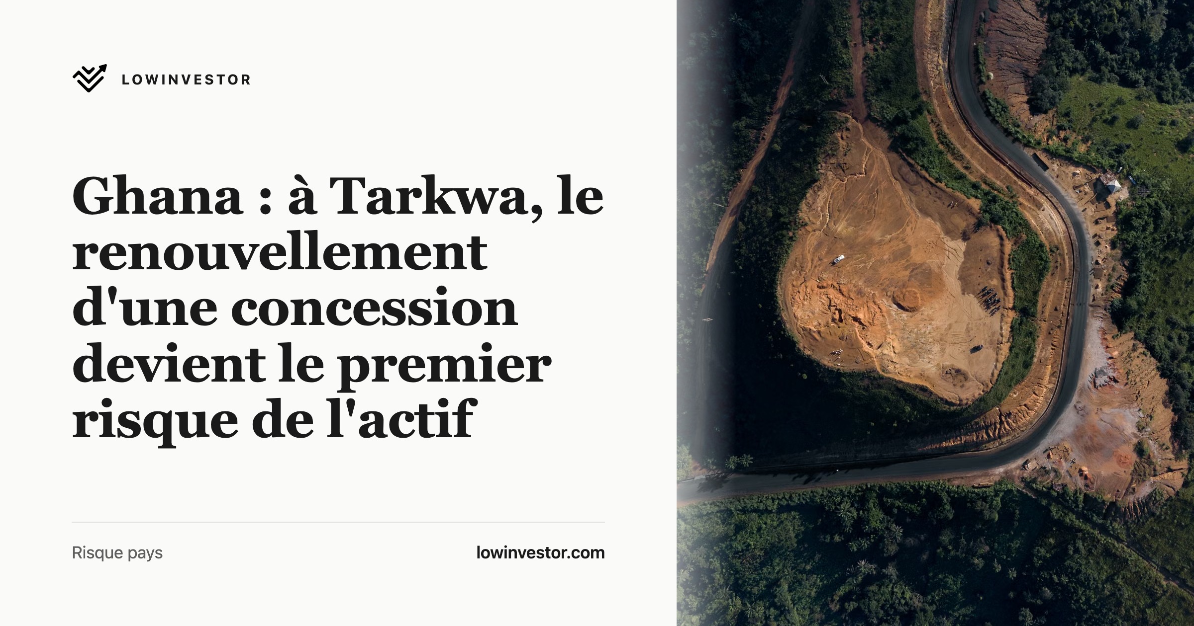 Ghana : à Tarkwa, le renouvellement d'une concession devient le premier risque de l'actif