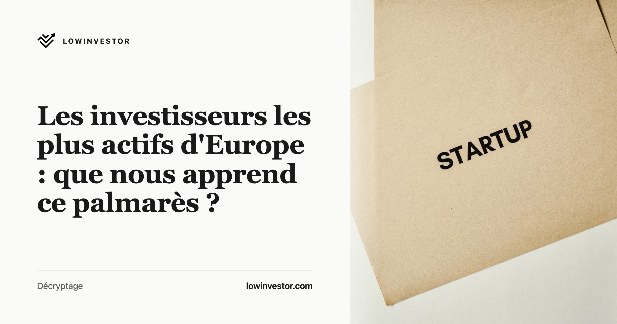 Les investisseurs les plus actifs d'Europe : que nous apprend ce palmarès ?