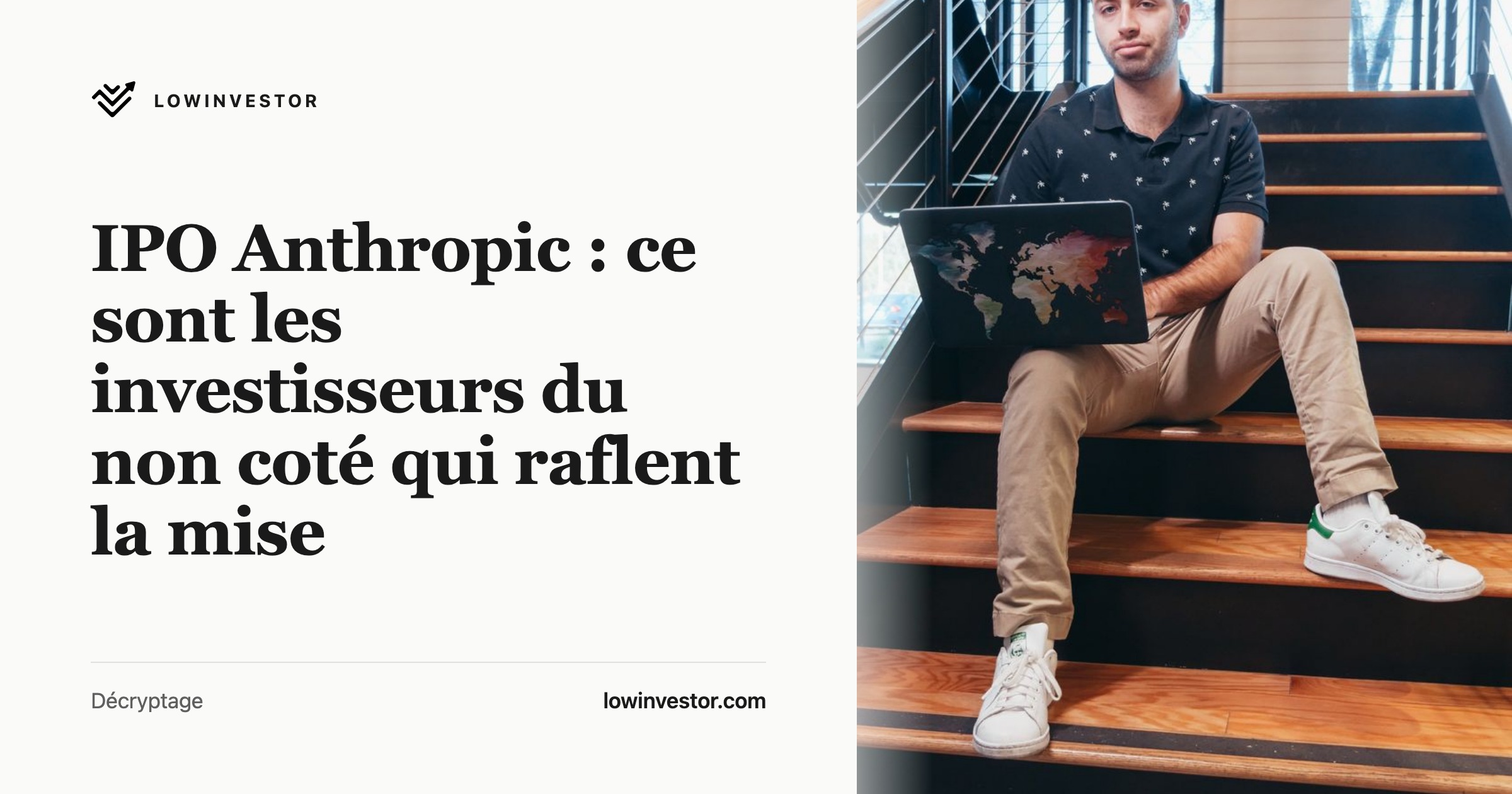 IPO Anthropic : ce sont les investisseurs du non coté qui raflent la mise