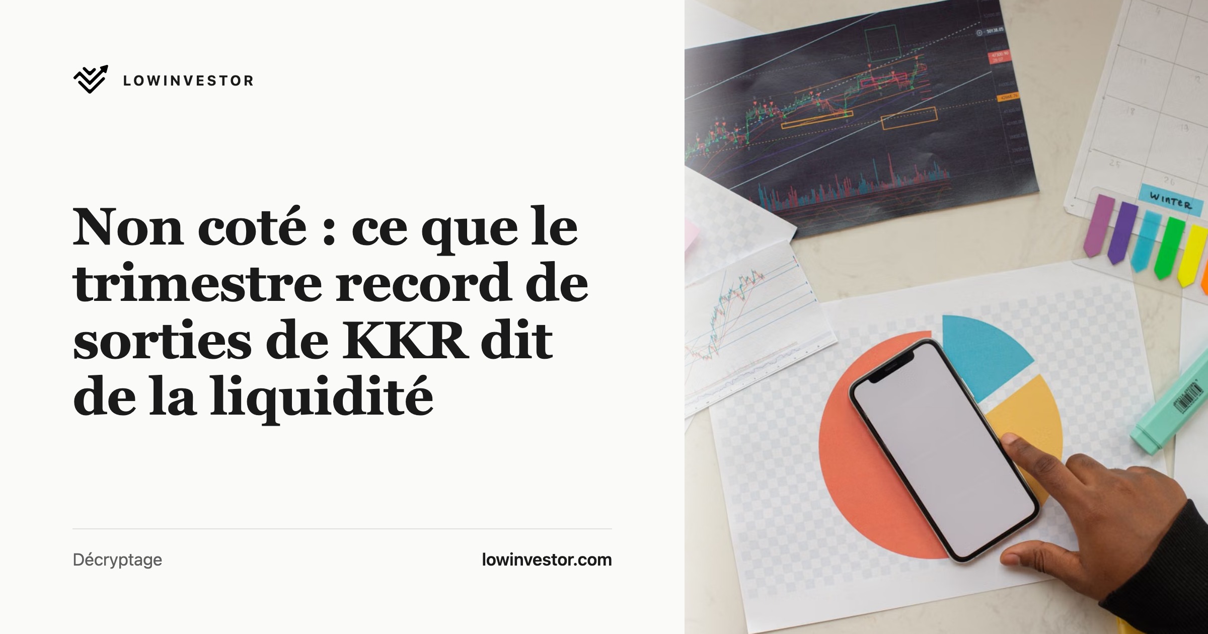 Non coté : ce que le trimestre record de sorties de KKR dit de la liquidité