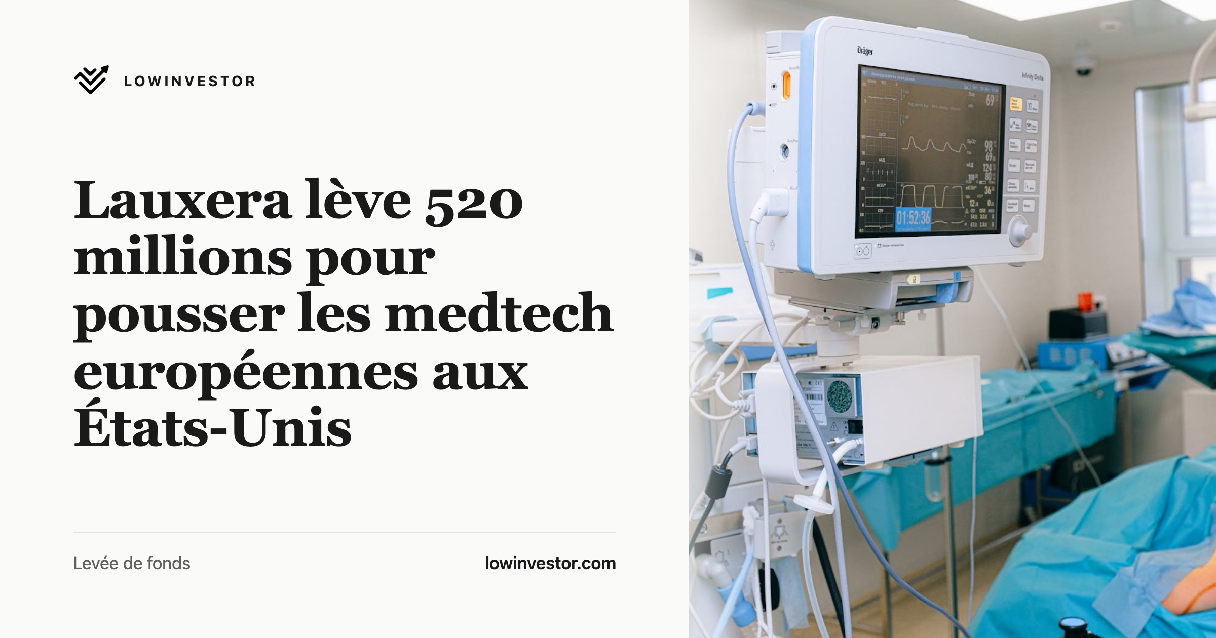 Lauxera lève 520 millions pour pousser les medtech européennes aux États-Unis