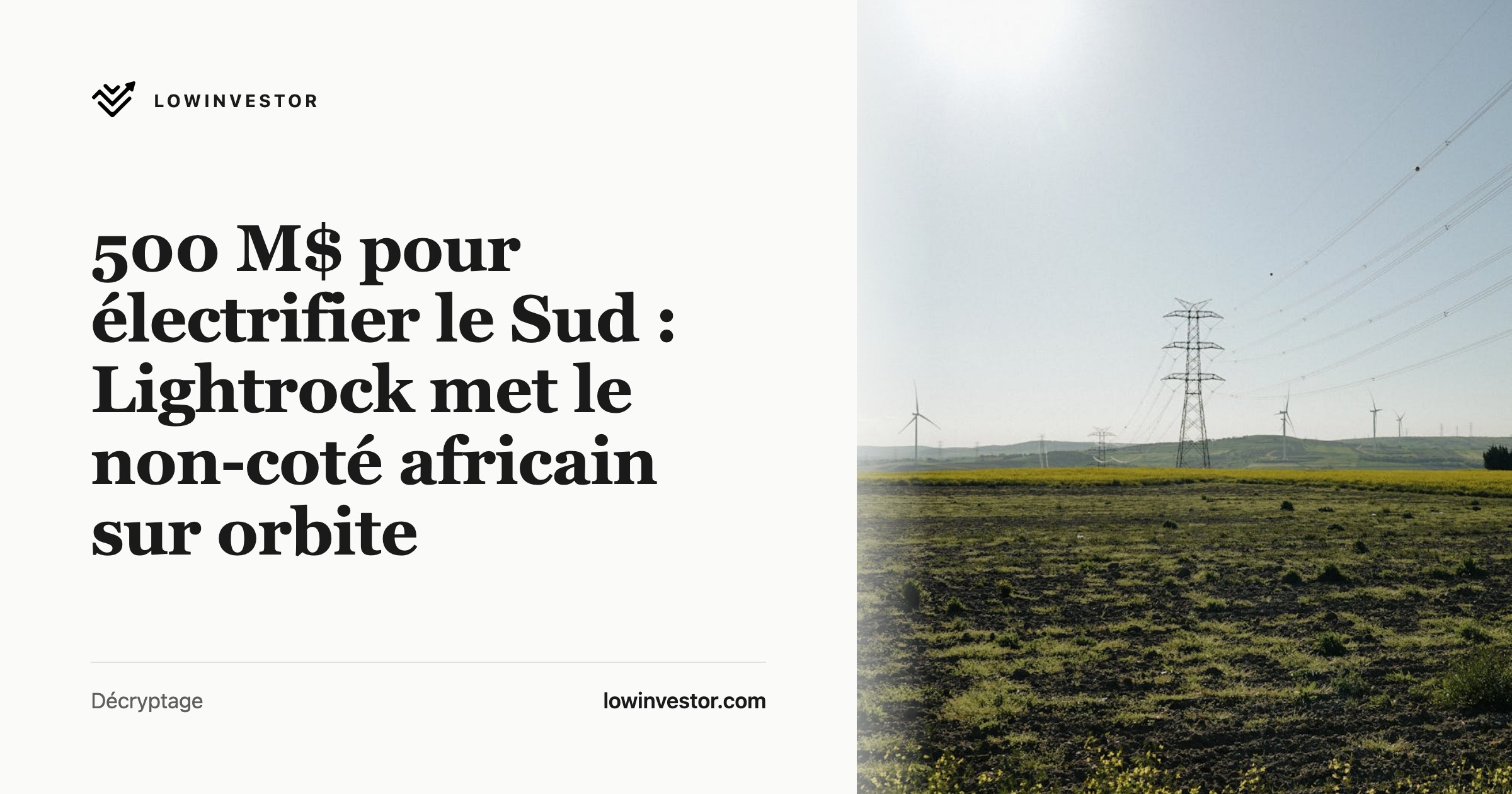 500 M$ pour électrifier le Sud : Lightrock met le non-coté africain sur orbite