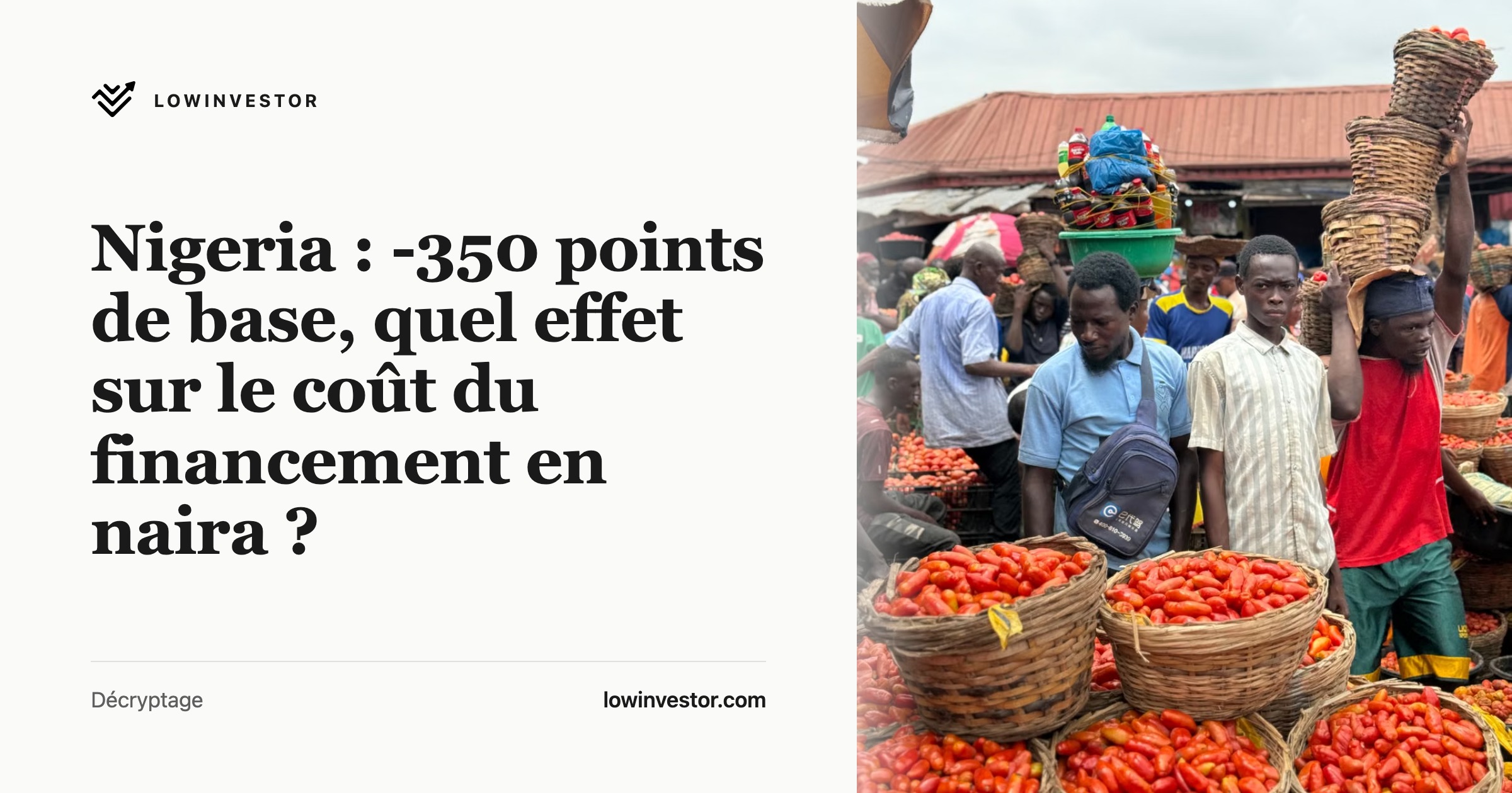 Nigeria : -350 points de base, quel effet sur le coût du financement en naira ?