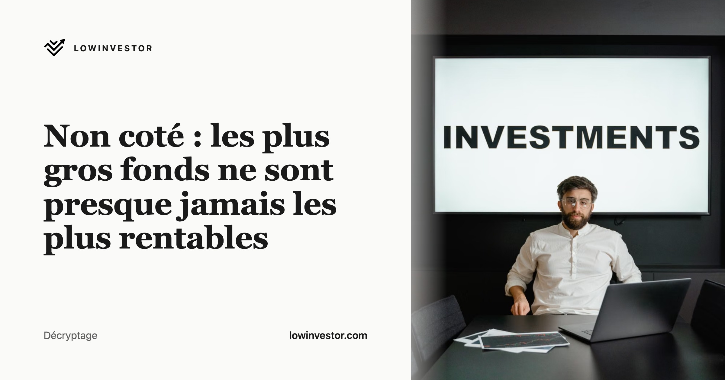 Non coté : les plus gros fonds ne sont presque jamais les plus rentables