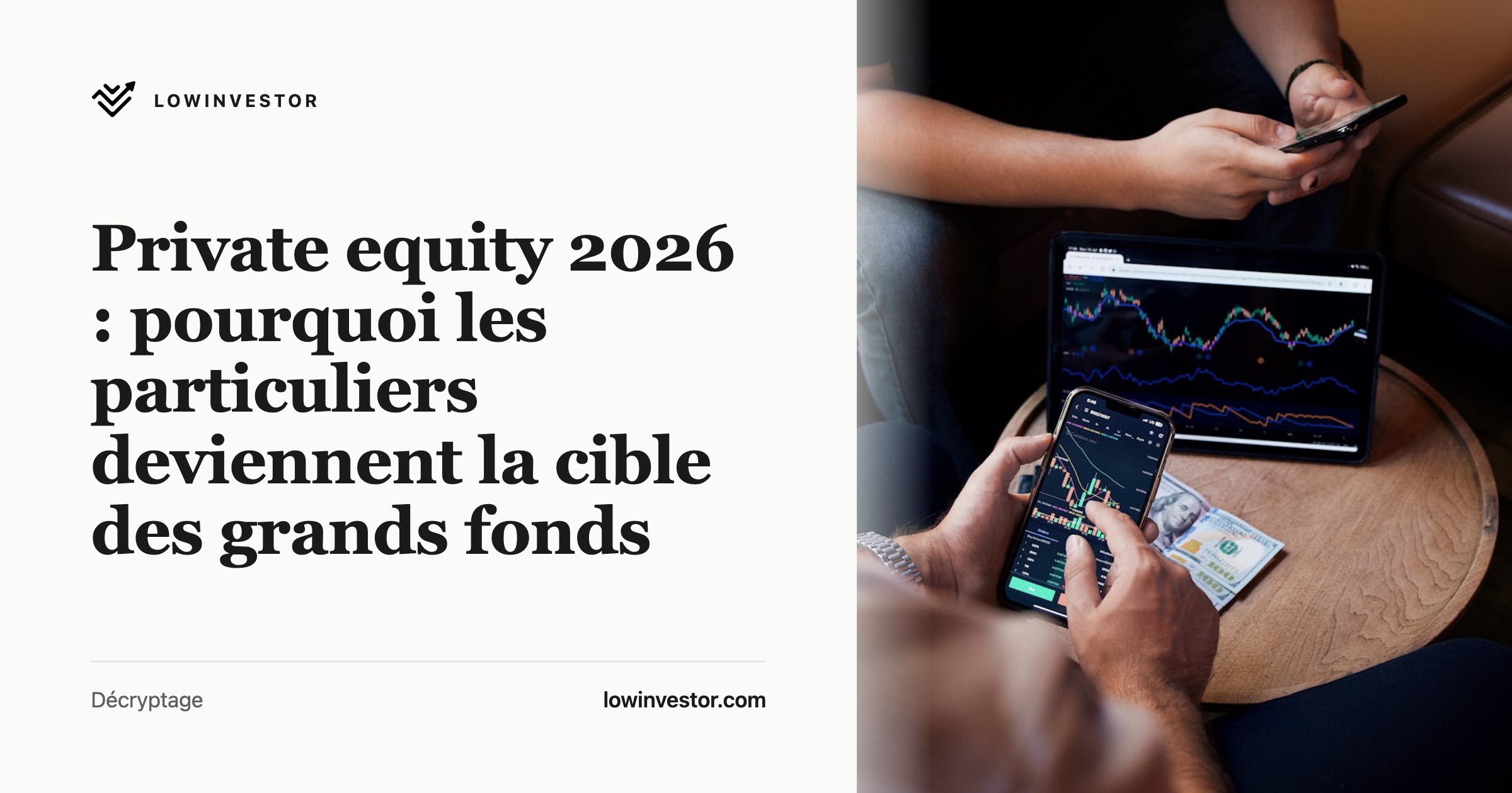 Private equity 2026 : pourquoi les particuliers deviennent la cible des grands fonds