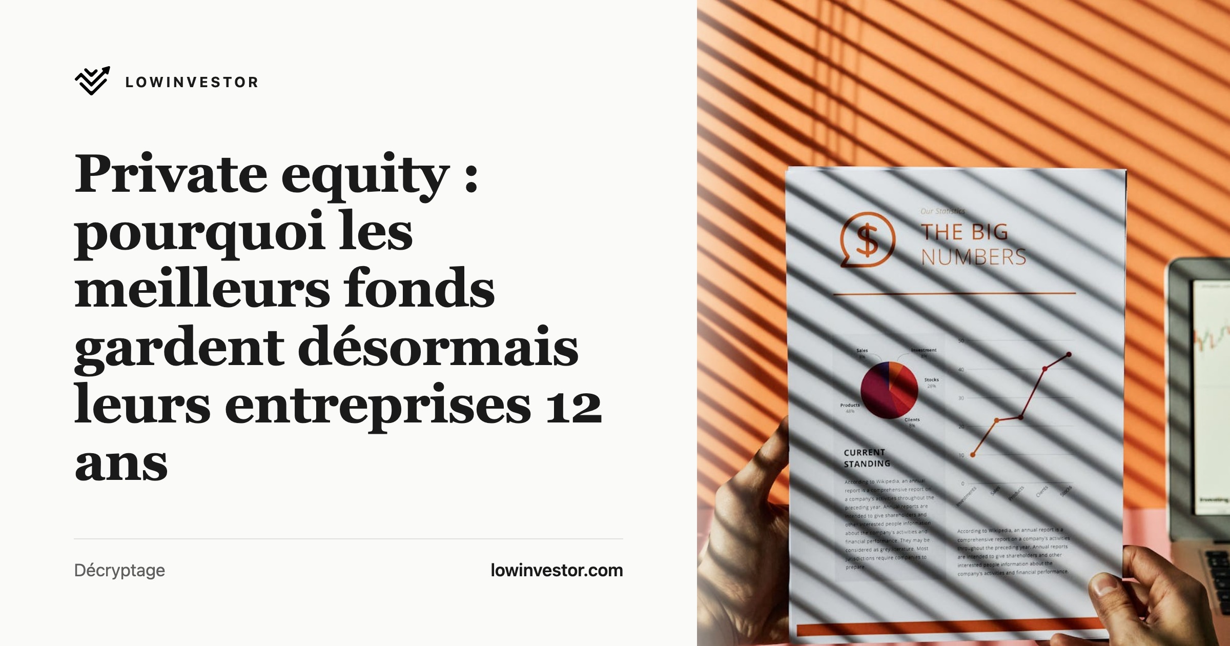 Private equity : pourquoi les meilleurs fonds gardent désormais leurs entreprises 12 ans