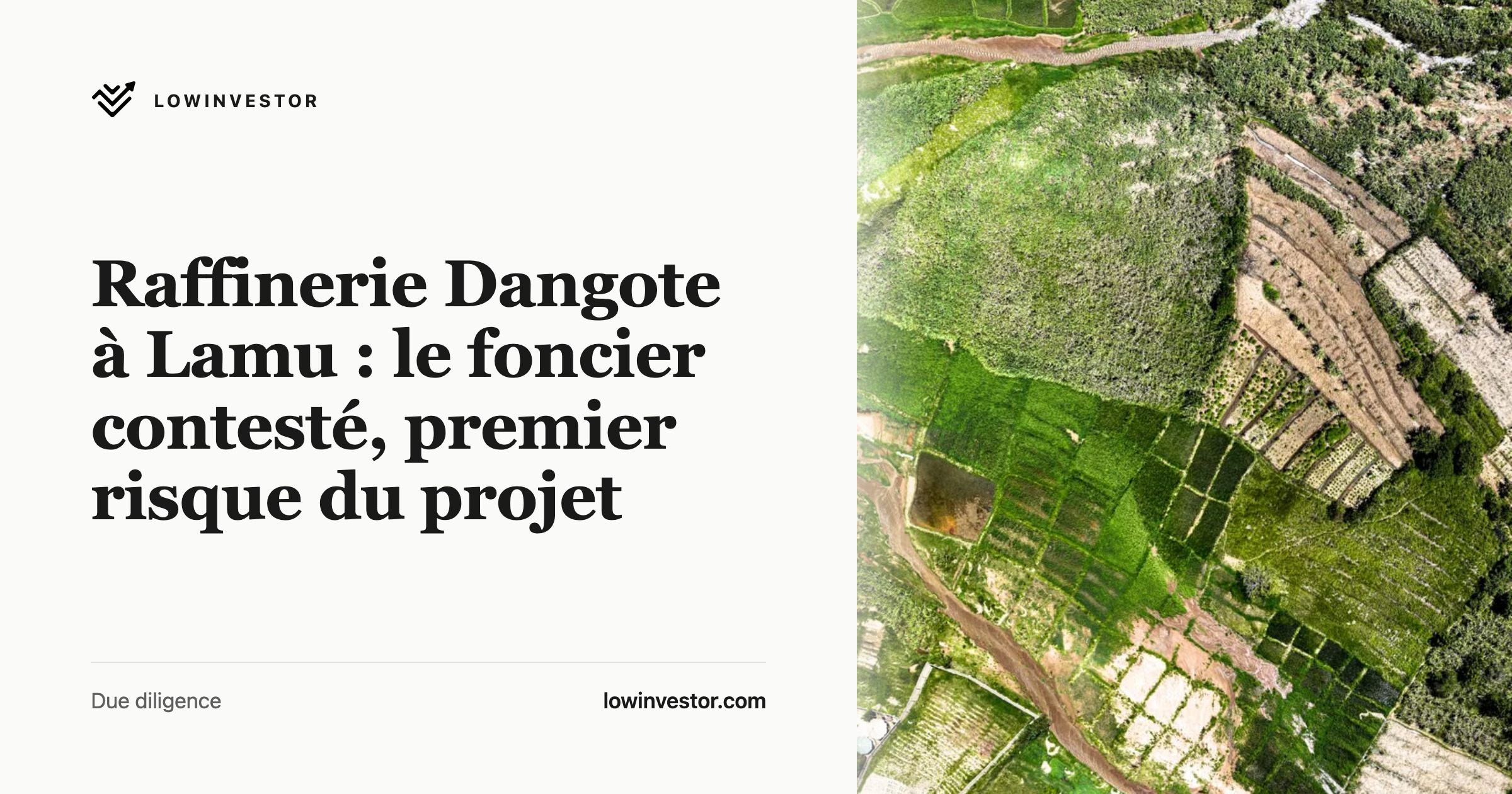 Raffinerie Dangote à Lamu : le foncier contesté, premier risque du projet