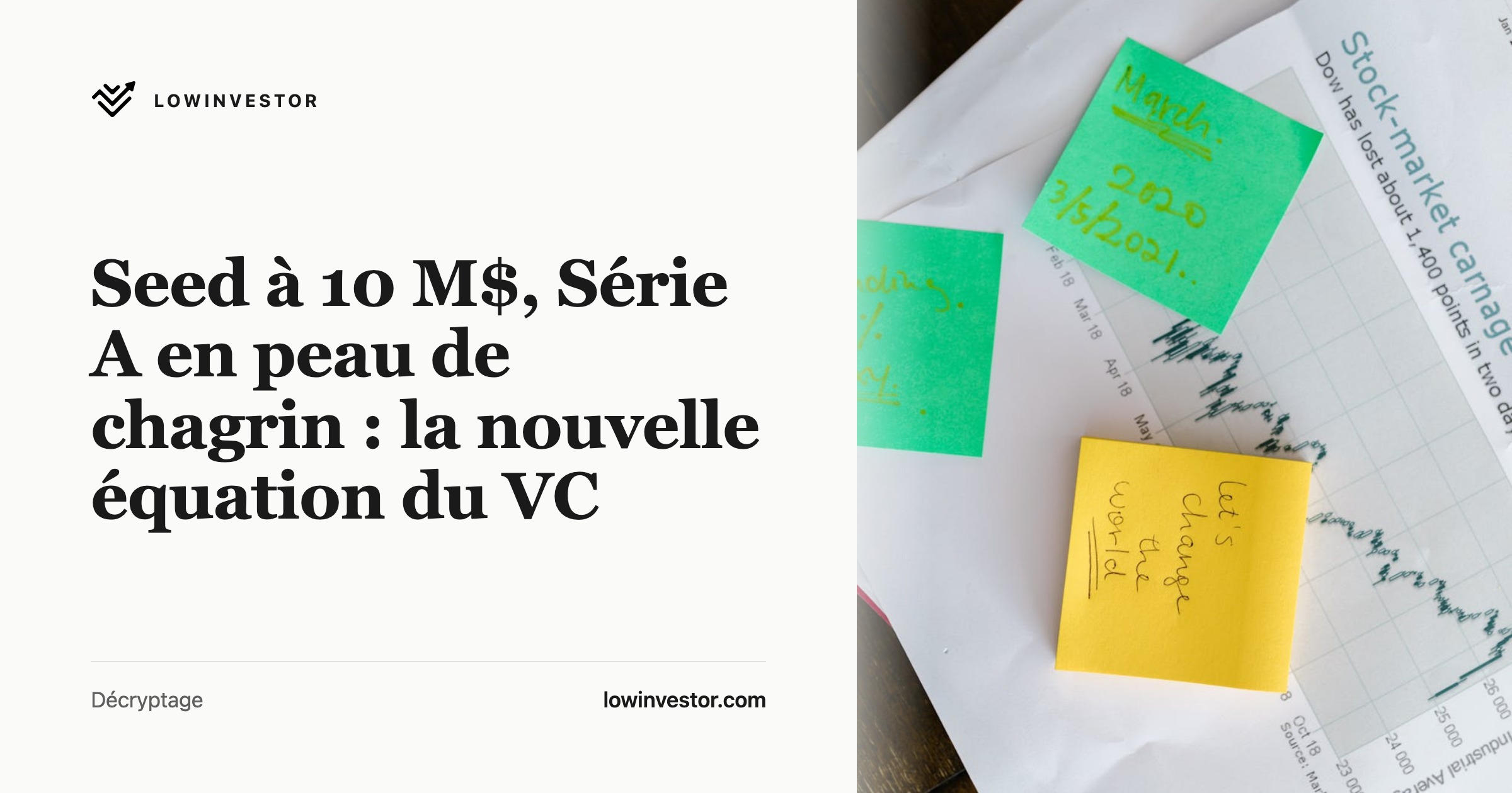 Seed à 10 M$, Série A en peau de chagrin : la nouvelle équation du VC