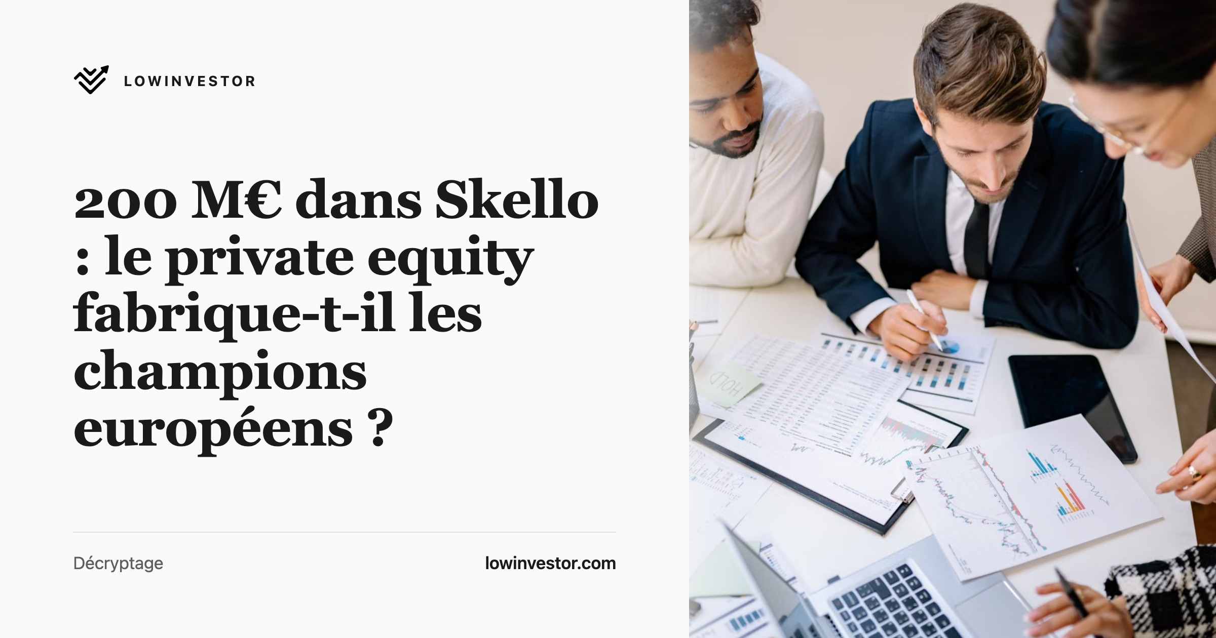 200 M€ dans Skello : le private equity fabrique-t-il les champions européens ?