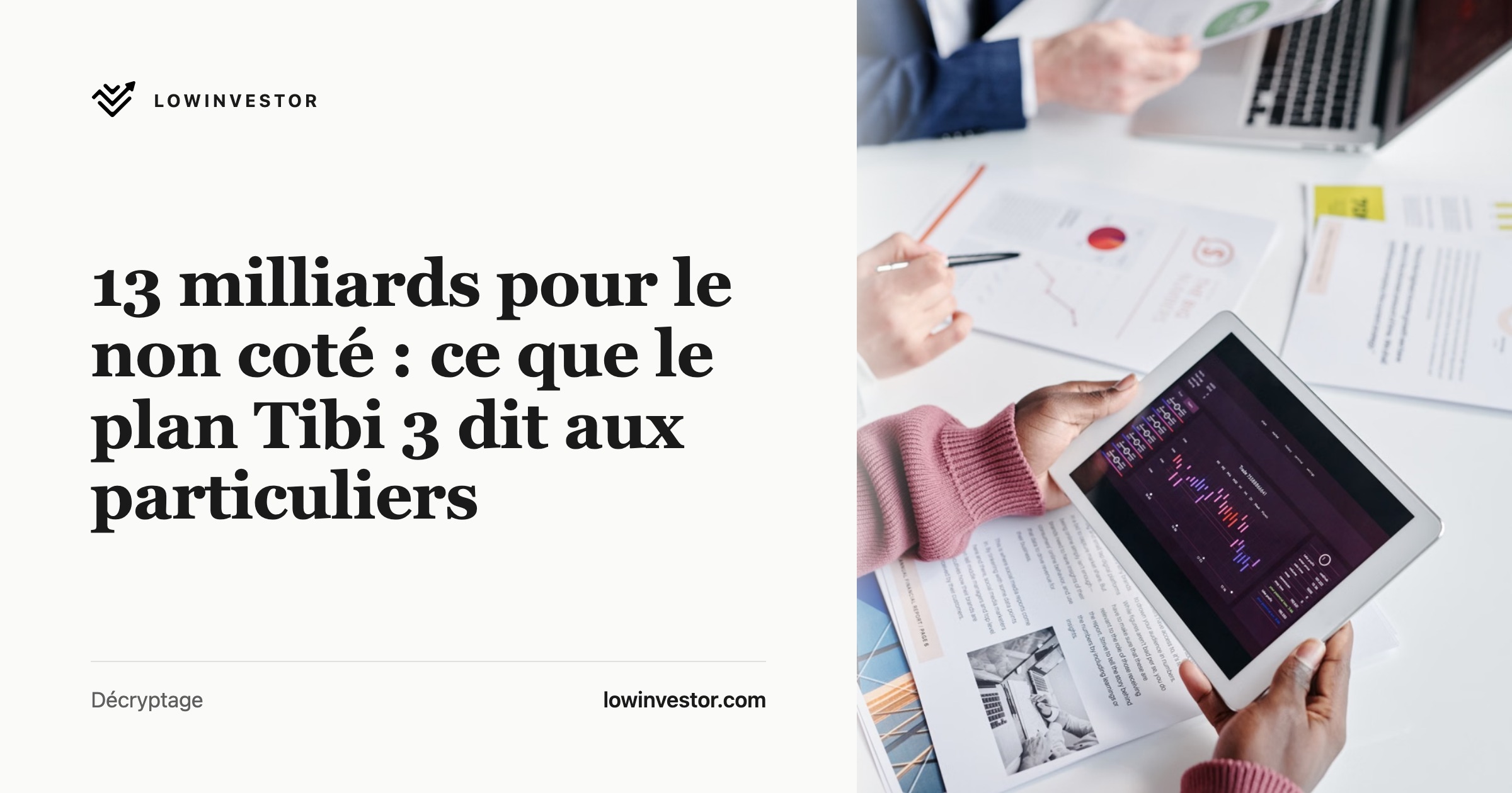 13 milliards pour le non coté : ce que le plan Tibi 3 dit aux particuliers