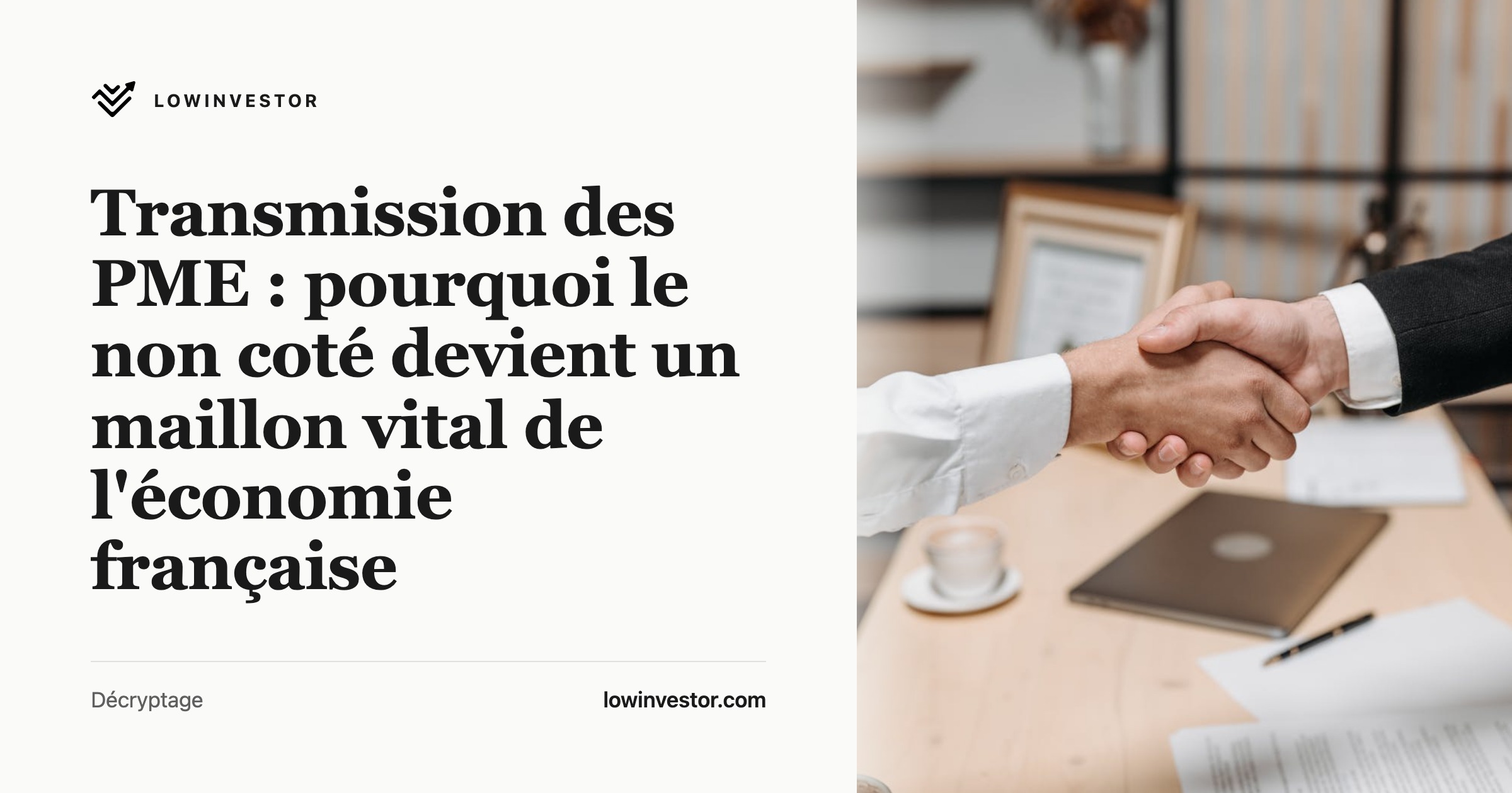 Transmission des PME : pourquoi le non coté devient un maillon vital de l'économie française